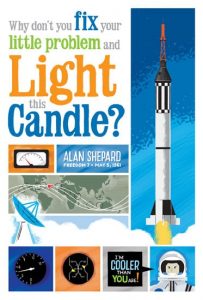 Hand lettered illustration of Alan Shepherd quote light this candle