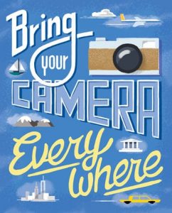 Always bring your camera hand lettered illustration